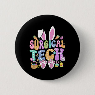 Surgical Tech Happy Ostertag Bunny Surg Technici Button