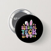 Surgical Tech Happy Ostertag Bunny Surg Technici Button (Vorne & Hinten)