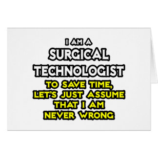 Surgical Technologist Joke .. Niemals falsch