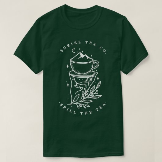 Suriel Tea Co ACOTAR Spill The Tea Fun Tea Trinker T-Shirt (Design vorne)