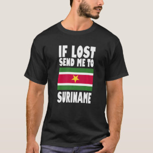 Suriname-Flaggen-Design Wenn verloren, schicken Si T-Shirt