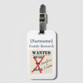 [Surname] Family Research (Wanted Poster) Gepäckanhänger (Vorderseite Vertikal)