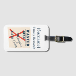 [Surname] Family Research (Wanted Poster) Gepäckanhänger