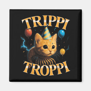 Surreal Italienisch Brainrot Meme Trip Trop Funny  Magnet