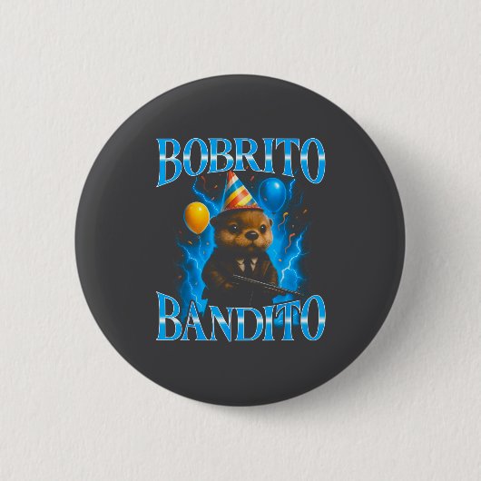 Surrealer italienischer Brainrot-Meme-Bobrito-Band Button (Vorderseite)