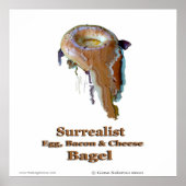 Surrealist Ei, Bacon & Cheese Bagel Poster (Vorne)