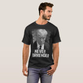 Surrender Pro Trump T-Shirt (Vorne ganz)
