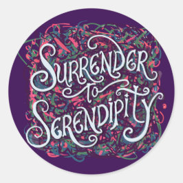 Surrender to Serendipity Runder Aufkleber