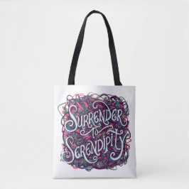Surrender to Serendipity Tasche