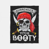 Surrender Your Booty Rate Skull Funny Jolly Roger Fleecedecke (Vorderseite)