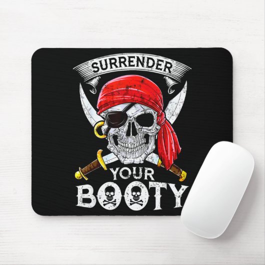 Surrender Your Booty Rate Skull Funny Jolly Roger Mousepad (Mit Mouse)