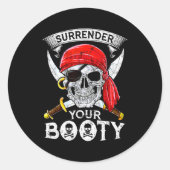 Surrender Your Booty Rate Skull Funny Jolly Roger Runder Aufkleber (Vorderseite)