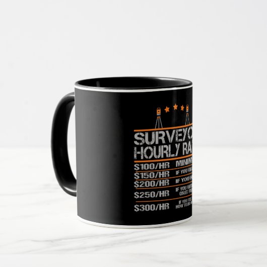 Surveyor Hourly Rate Funny Gift Idea Tasse (Vorderseite Links)