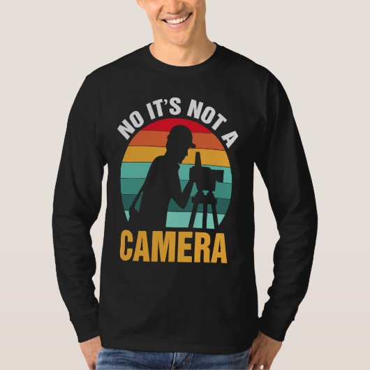Surveyor No It's Not A Camera T-Shirt (Vorderseite)