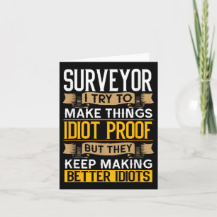 Surveyor Sarcastic Graphic Funny Funny Surveying Karte