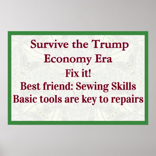 Survive Trump Economy Fix It Poster (Vorne)