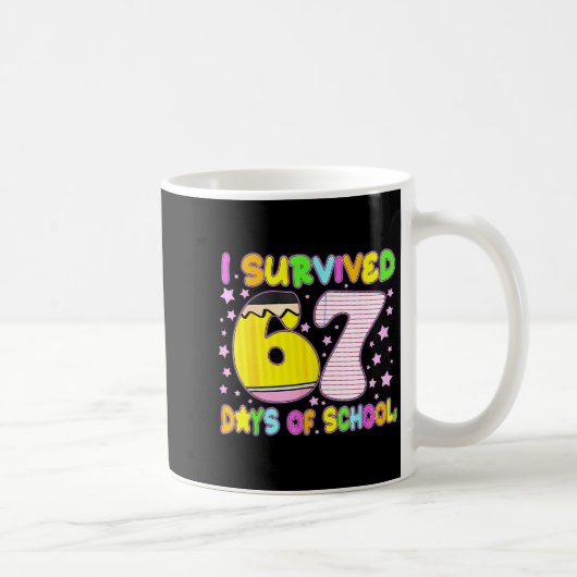 Survived 67 Days Of School Nk Star Six Seven Meme Kaffeetasse (Rechts)