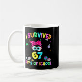 Survived 67 Days Of School Six Seven Meme Teachers Kaffeetasse (Links)