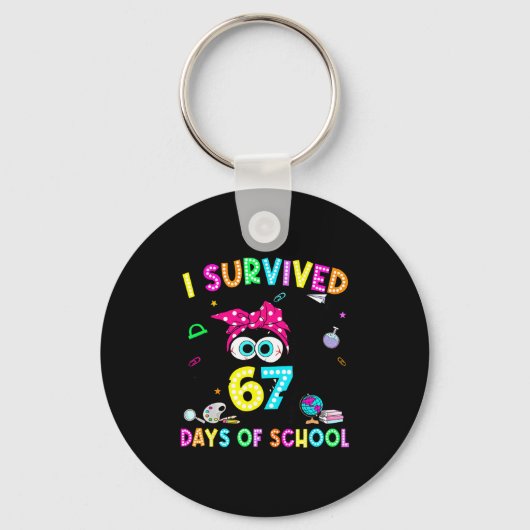 Survived 67 Days Of School Six Seven Meme Teachers Schlüsselanhänger (Vorderseite)