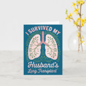 Survived Husband's Lung Transplant Design Karte (Gelbe Blume)