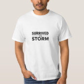 Survived the Storm | Strong Mindset Motivational T-Shirt (Vorderseite)