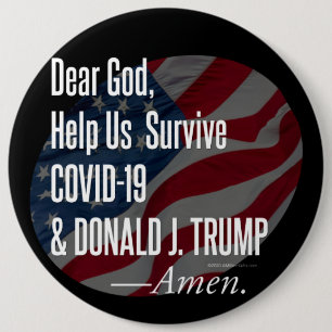 Surviving Covid-19 & Donald Trump Button