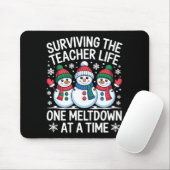 Surviving The Teacher Life One Meltdown At A Time Mousepad (Mit Mouse)