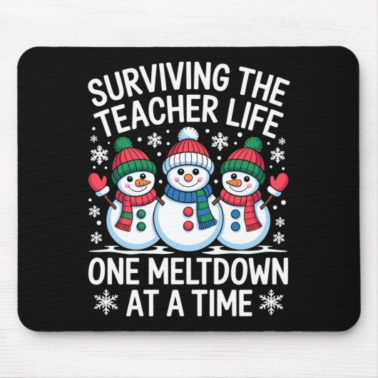 Surviving The Teacher Life One Meltdown At A Time Mousepad (Vorne)