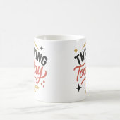 Surviving Today & Thriving Tomorrow Motivational Kaffeetasse (Mittel)
