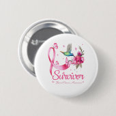 Survivor Hummingbird Ribbon Brustkrebs Button (Vorne & Hinten)