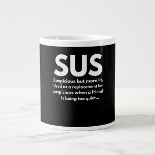 Sus Definition Suspicious Friend Schauspiel Sus Jumbo-Tasse