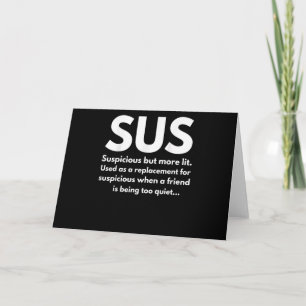 Sus Definition Suspicious Friend Schauspiel Sus Karte