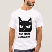 Sus-Modus aktiviert - die ultimative verdächtige K T-Shirt (Vorderseite)