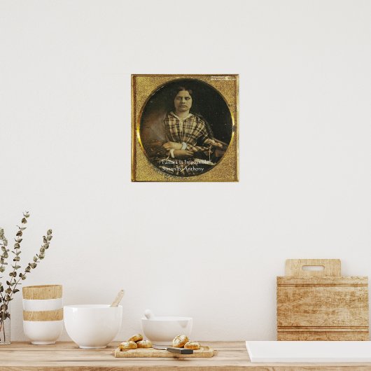 Susan B Anthony Failure ist nicht möglich Poster (Küche)