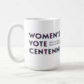 Susan B Anthony Frauen Abstimmung Hundertjährige 1 Kaffeetasse (Links)