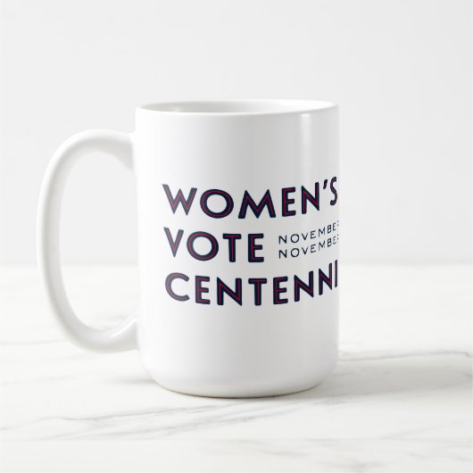 Susan B Anthony Frauen Abstimmung Hundertjährige 1 Kaffeetasse (Links)