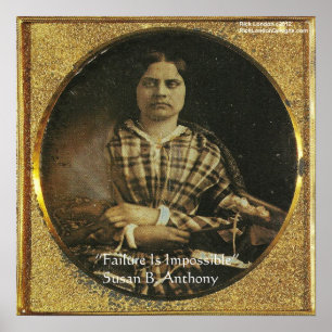 Susan B. Anthony Poster 'Scheitern ist unmöglich'