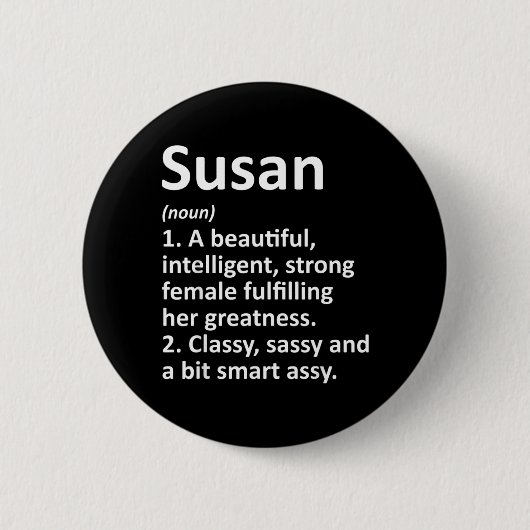 Susan Definition Personalisierter Name Lustiges We Button (Vorderseite)