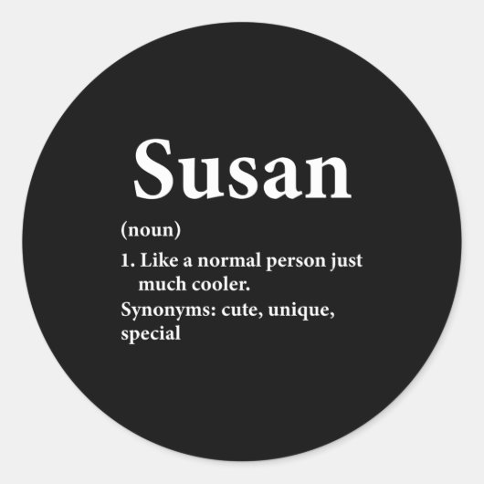 Susan Name Definition lustig D Runder Aufkleber (Vorderseite)
