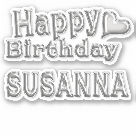 Susanna Happy Birthday silver Aufkleber Sticker (Vorderseite)