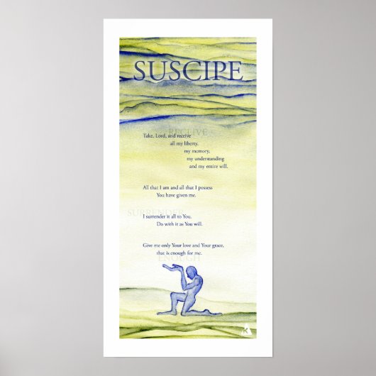 Suscipe (Gebet des heiligen Ignatius) Poster (Vorne)