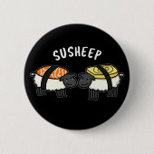 Susheep Funny Sushi Sheep Pun Dark BG Button (Vorderseite)