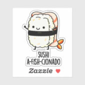 Sushi A-fish-Cionado Funny Food Fish Pun Aufkleber (Blatt)