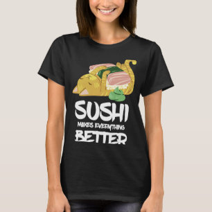 Sushi Cat macht alles besser zum japanischen Resta T-Shirt