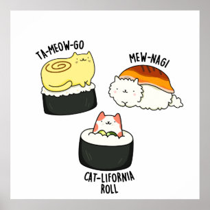 Sushi Cats Funny Sushi Pun Poster