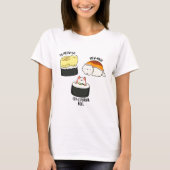 Sushi Cats Funny Sushi Pun T-Shirt (Vorderseite)