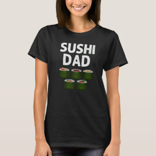 Sushi-Designs für Vater Männer, japanischer Lebens T-Shirt