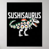 Sushi Dinosaur T-rex Japanese Food Funny Sushi Rol Poster (Vorne)