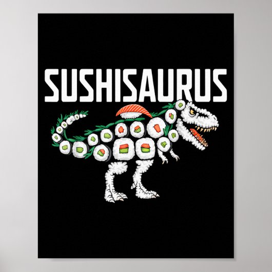 Sushi Dinosaur T-rex Japanese Food Funny Sushi Rol Poster (Vorne)