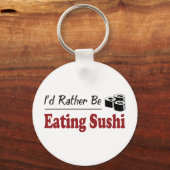 Sushi essen, anstatt zu essen schlüsselanhänger (Vorderseite)